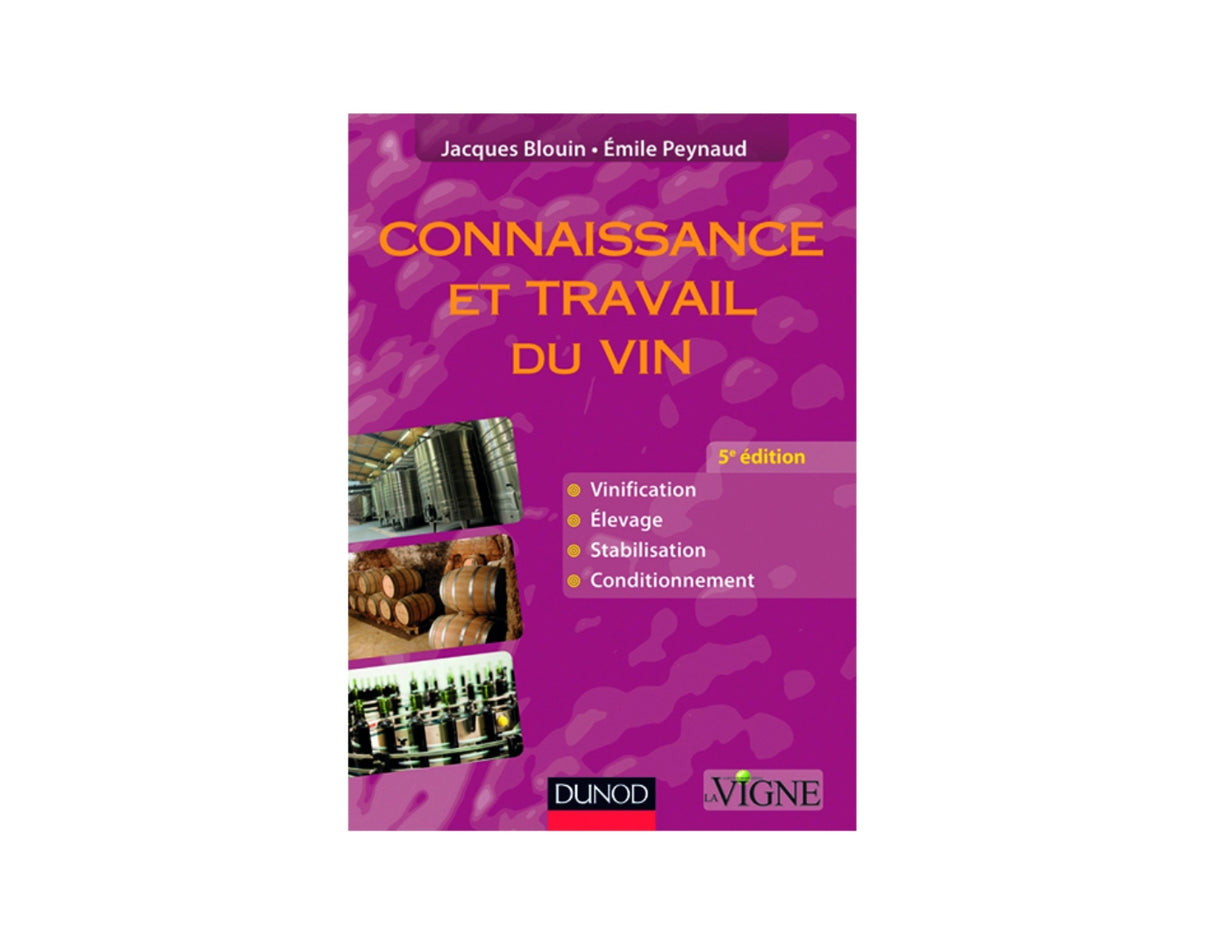 100916-Connaissance et travail du vin (5° édition) (BLOUIN, PEYNAUD)